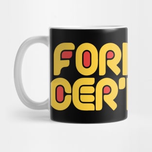 Forklift Certified Meme Mug